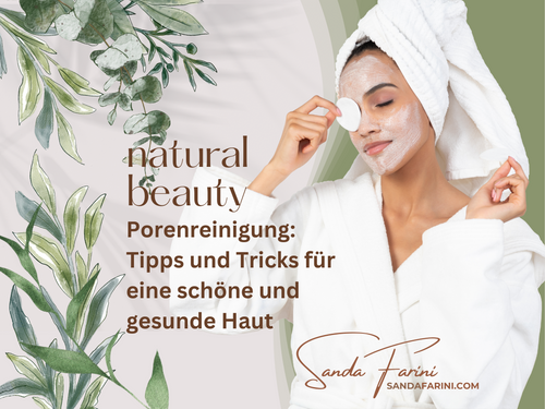 Skin Care - Hautpflege und Porenreinigung